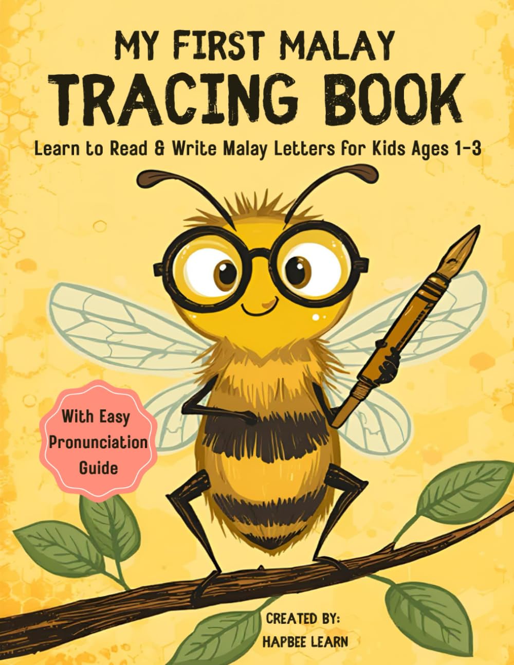 My First Malay Tracing Book: A Fun Alphabet Workbook for Toddlers Ages 1–3