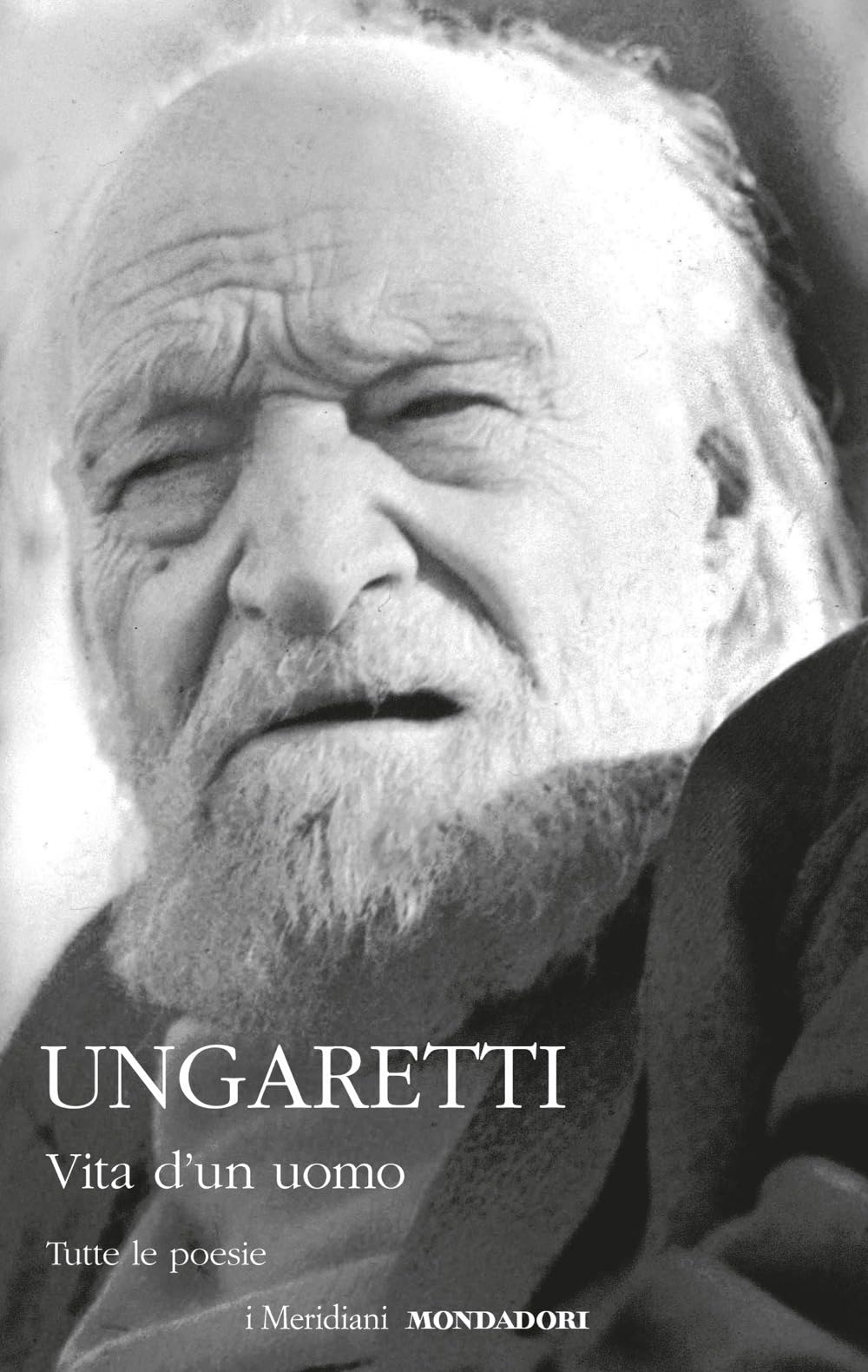 Vita d'un uomo. Tutte le poesie