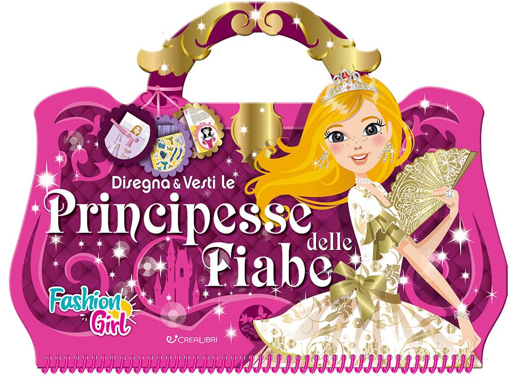 Disegna E Vesti Le Principesse. Fashion Girl. Ediz. A Colori. Ediz. A Spirale - 4