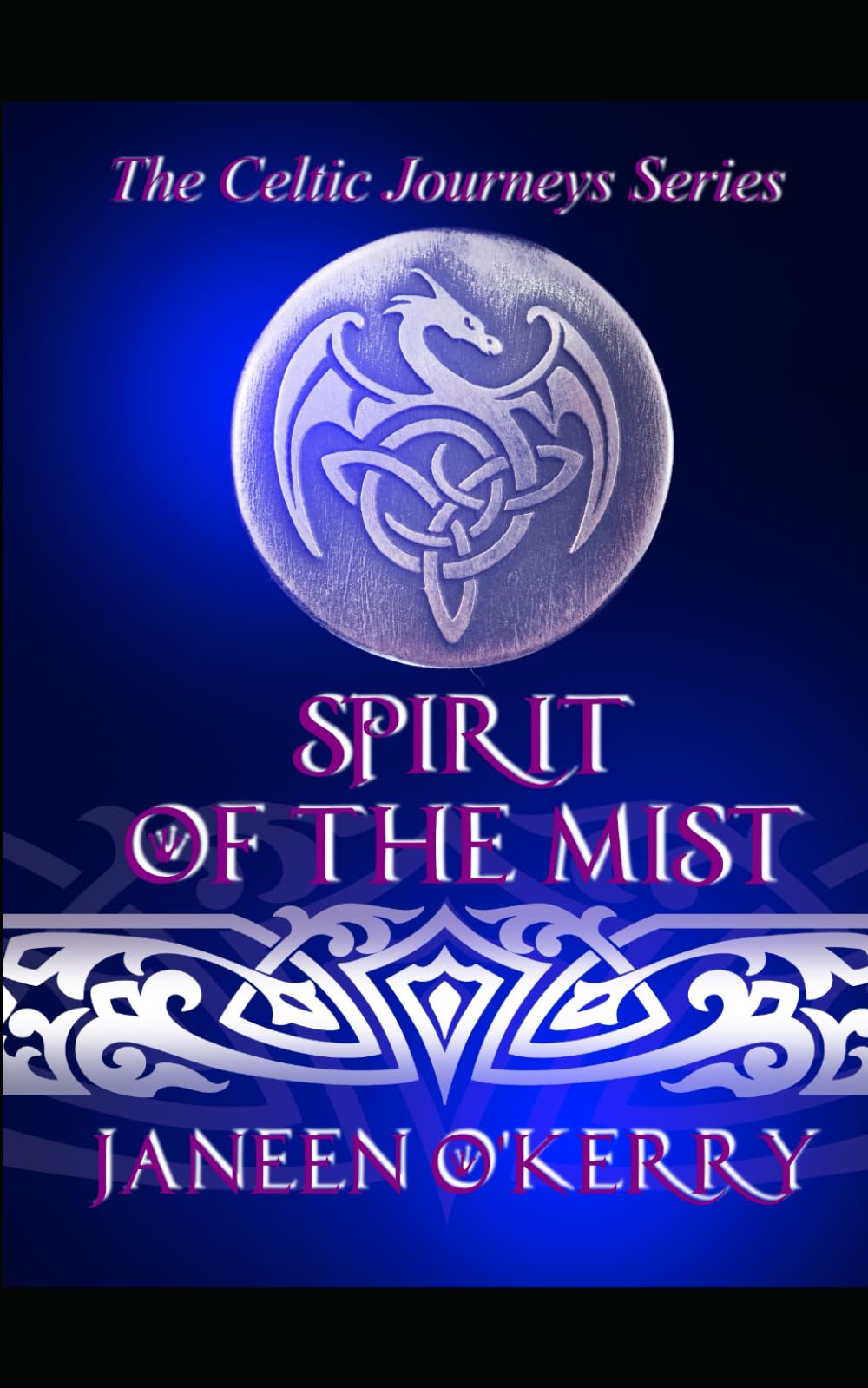 Spirit of the Mist: The Celtic Journeys Series
