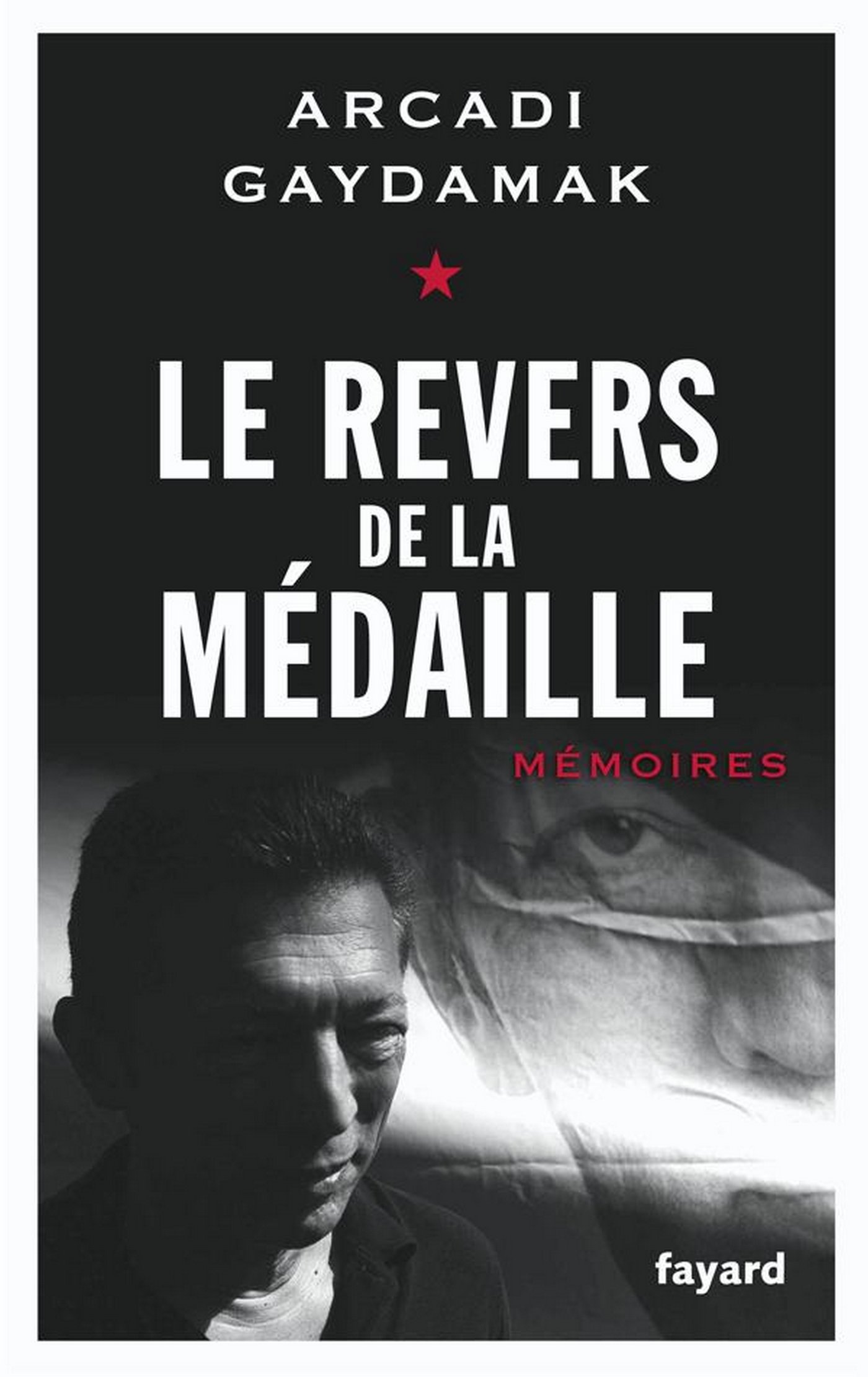 Le revers de la médaille: Mémoires (Documents) (French Edition)