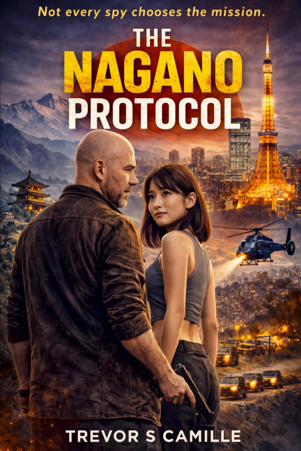 The Nagano Protocol: Not every spy chooses the mission.: 2 (The Kanagawa Files)