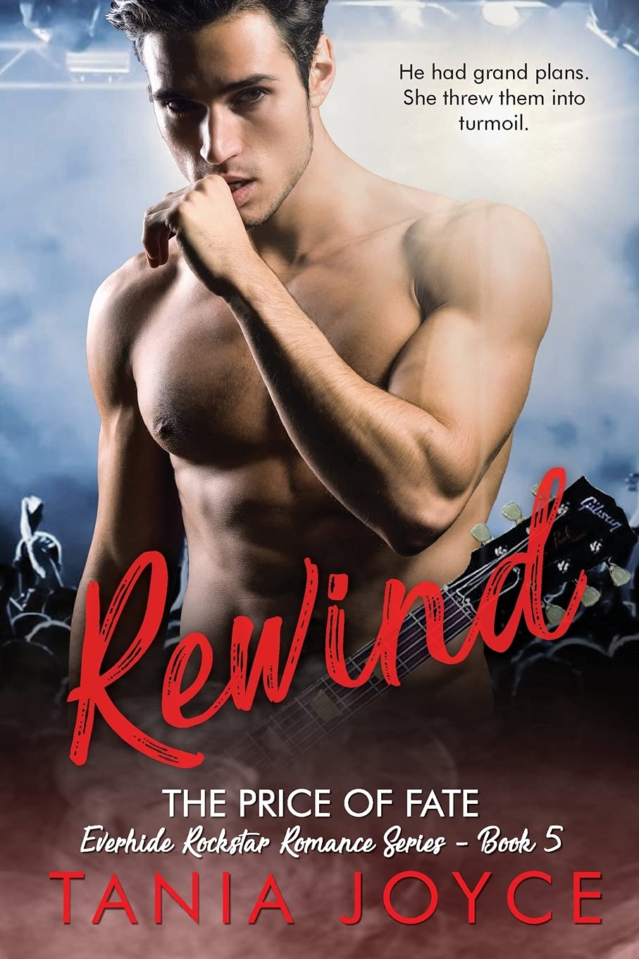 Buy REWIND - The Price of Fate: 5 (Everhide Rockstar Romance) — BookShops.in