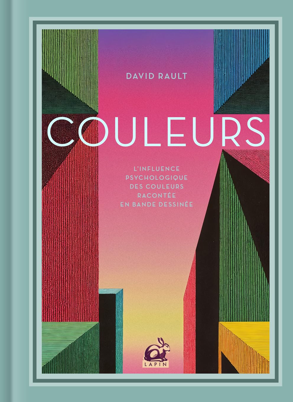 Couleurs l'influence psychologique des couleurs racontee en