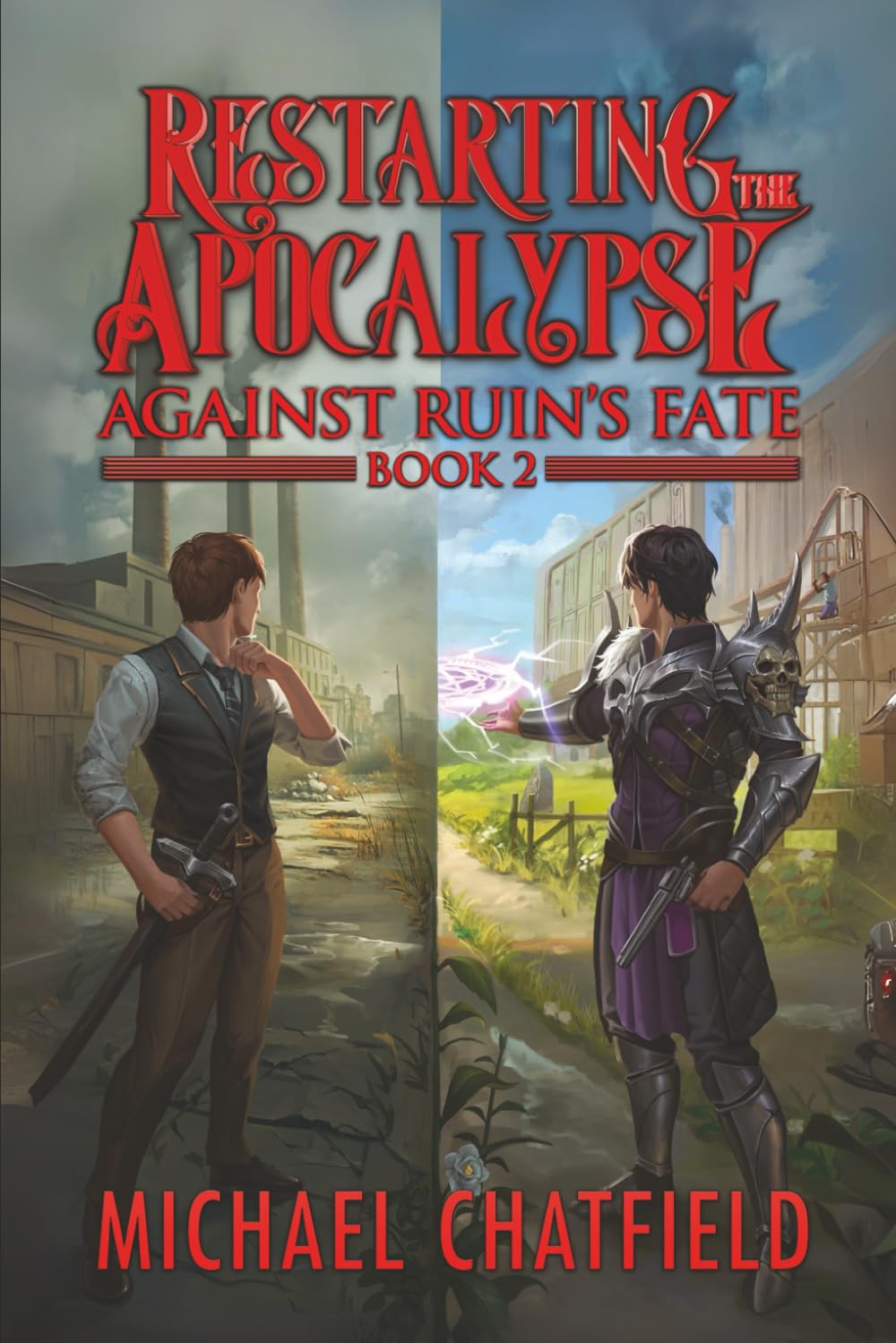 Against Ruin's Fate (Restarting the Apocalypse)