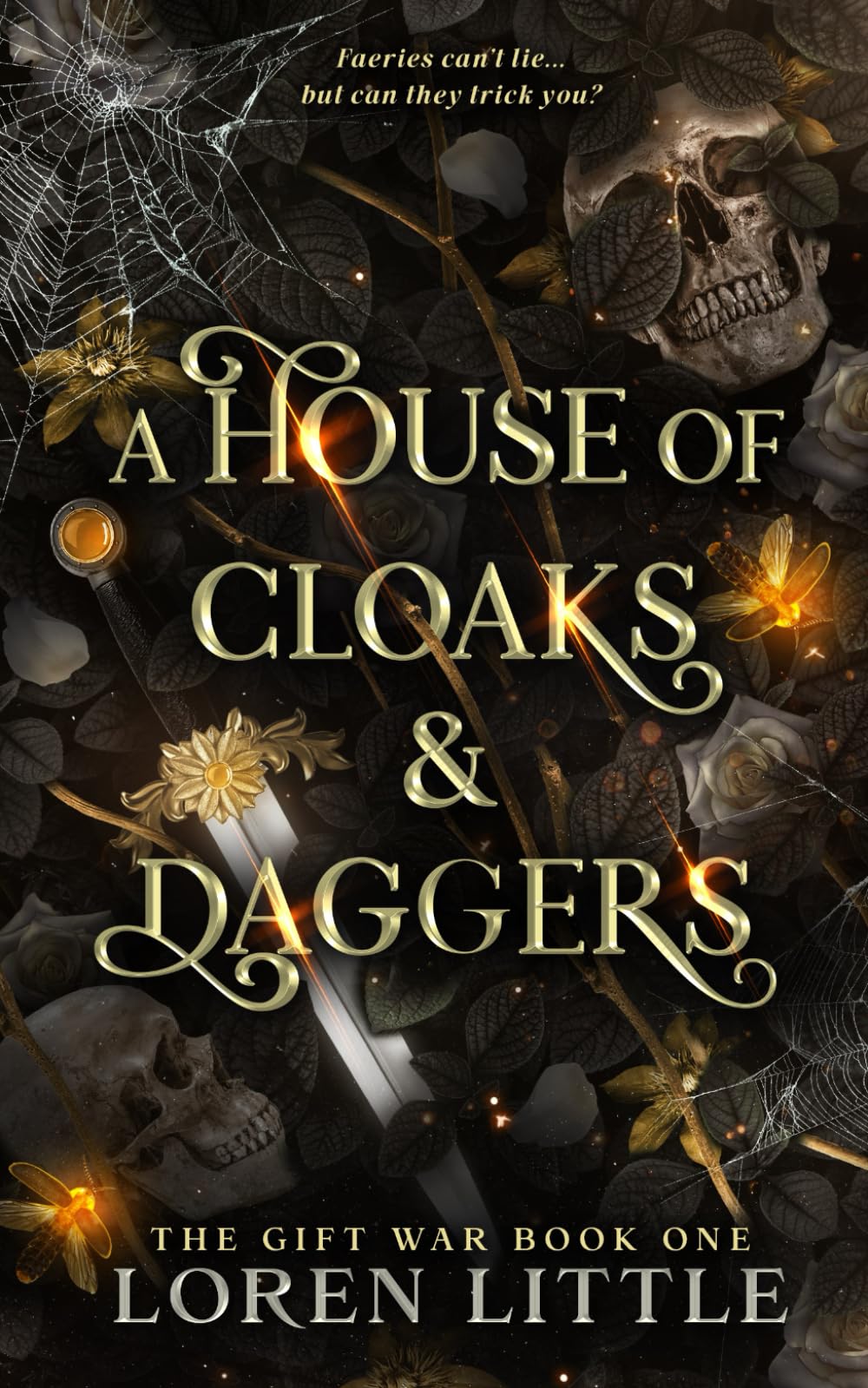 A House of Cloaks & Daggers: The Gift War: Book One: 1