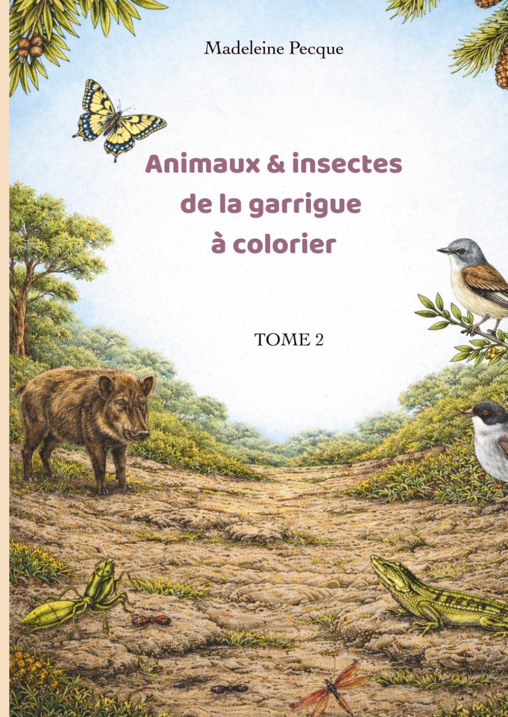Livre de coloriages "Animaux et Insectes de la garrigue" - Tome 2: Livre de coloriage anti-stress pour adultes