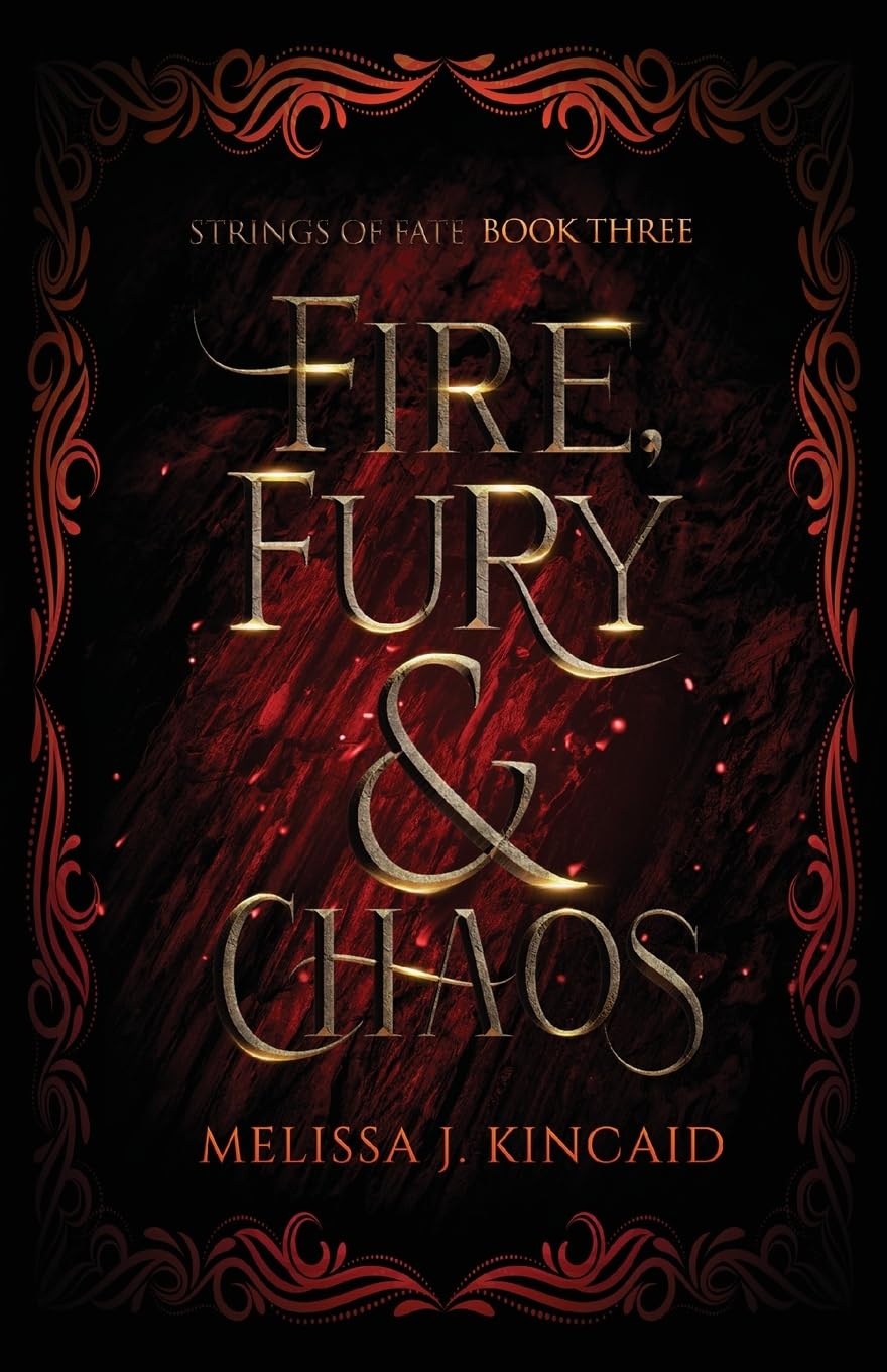 Fire, Fury and Chaos: Strings of Fate: Book Three: 3