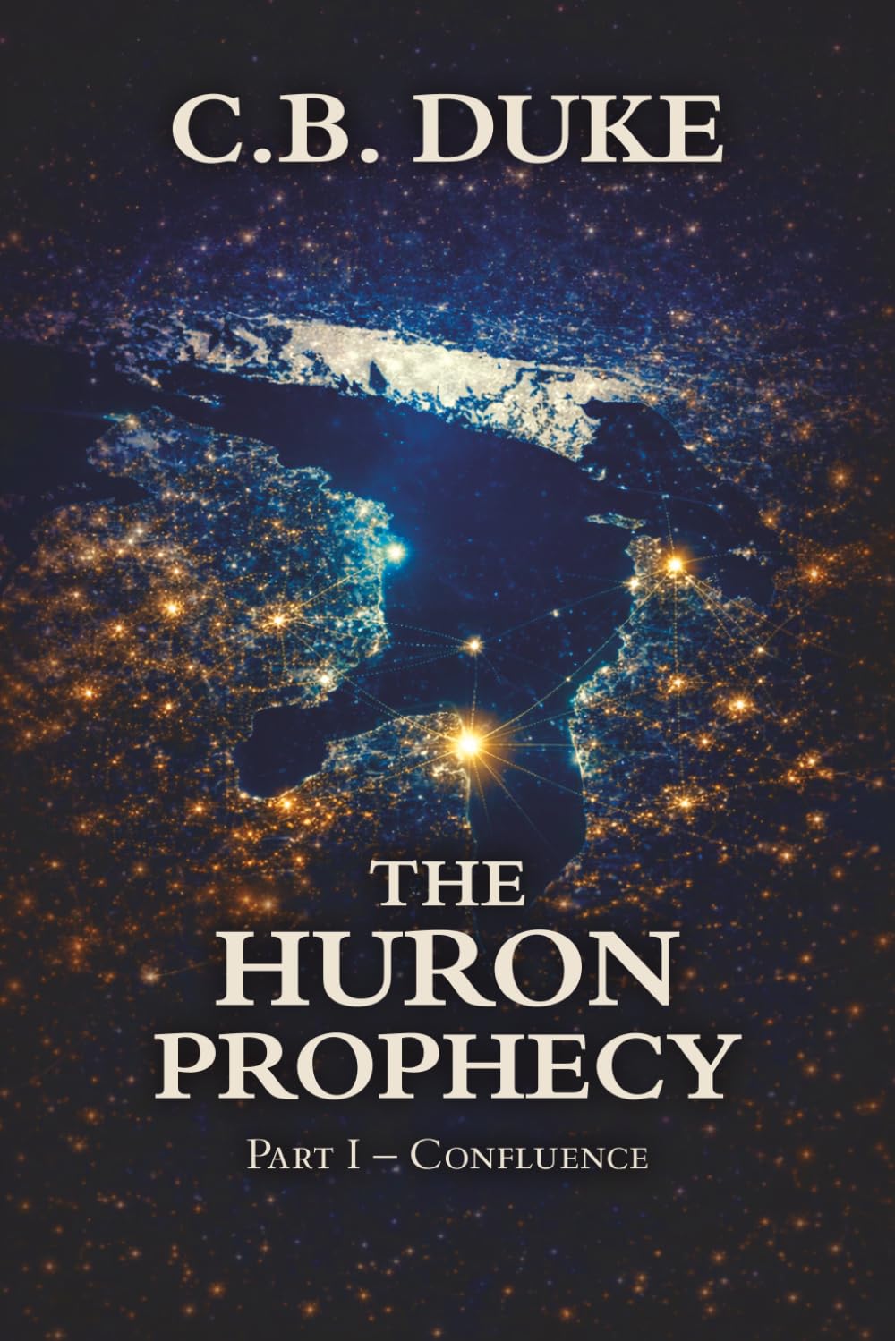 The Huron Prophecy Part 1 - Confluence