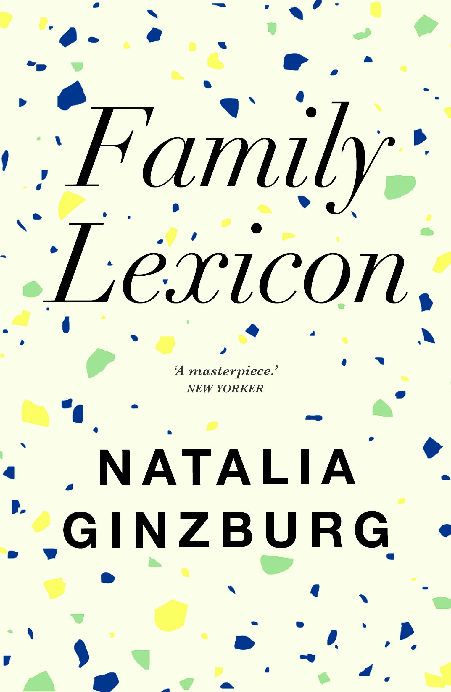Family Lexicon (with an introduction by Tim Parks)