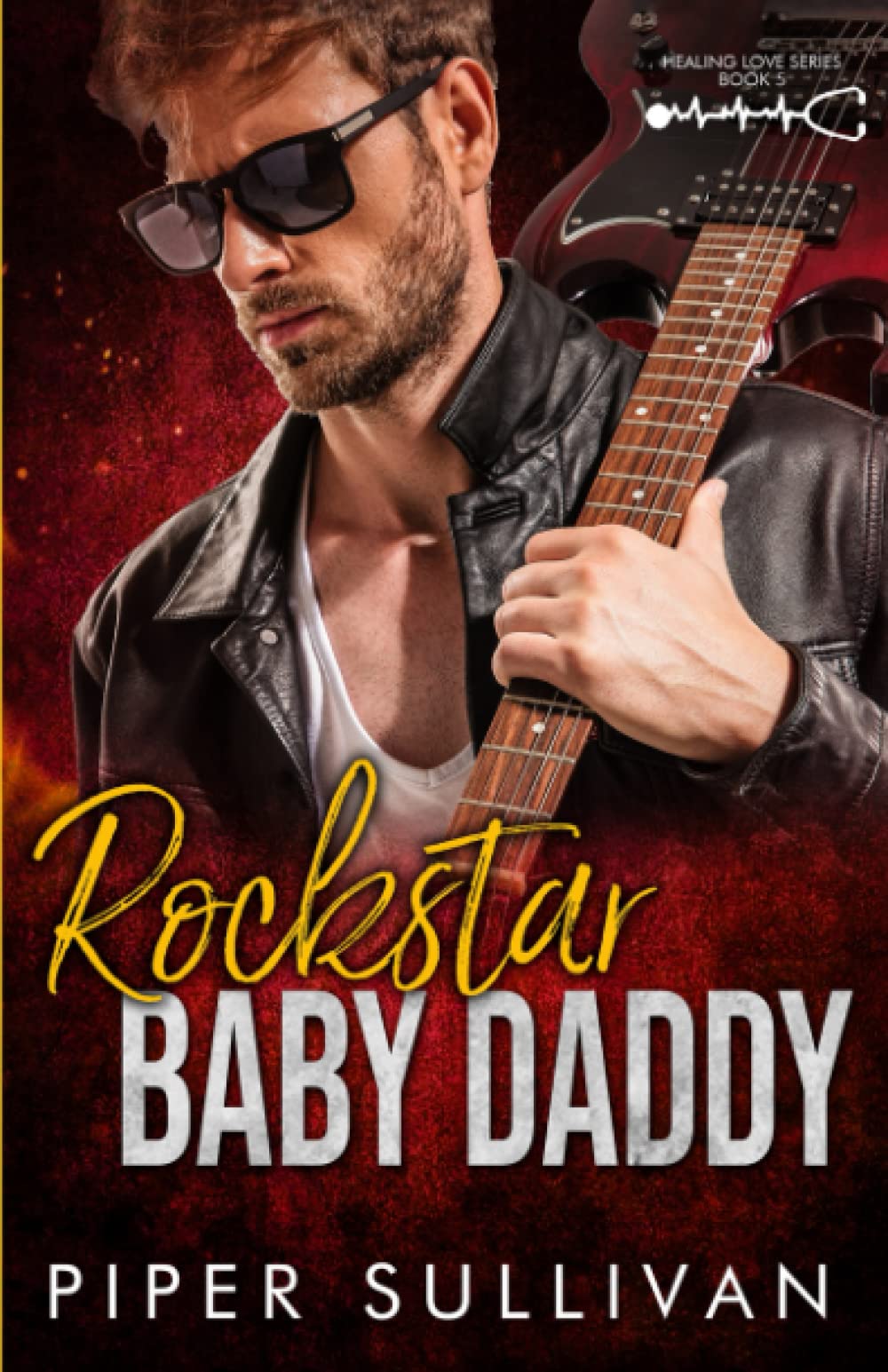 Rockstar Baby Daddy: A Steamy Rockstar Romance (Small Town Doctors)