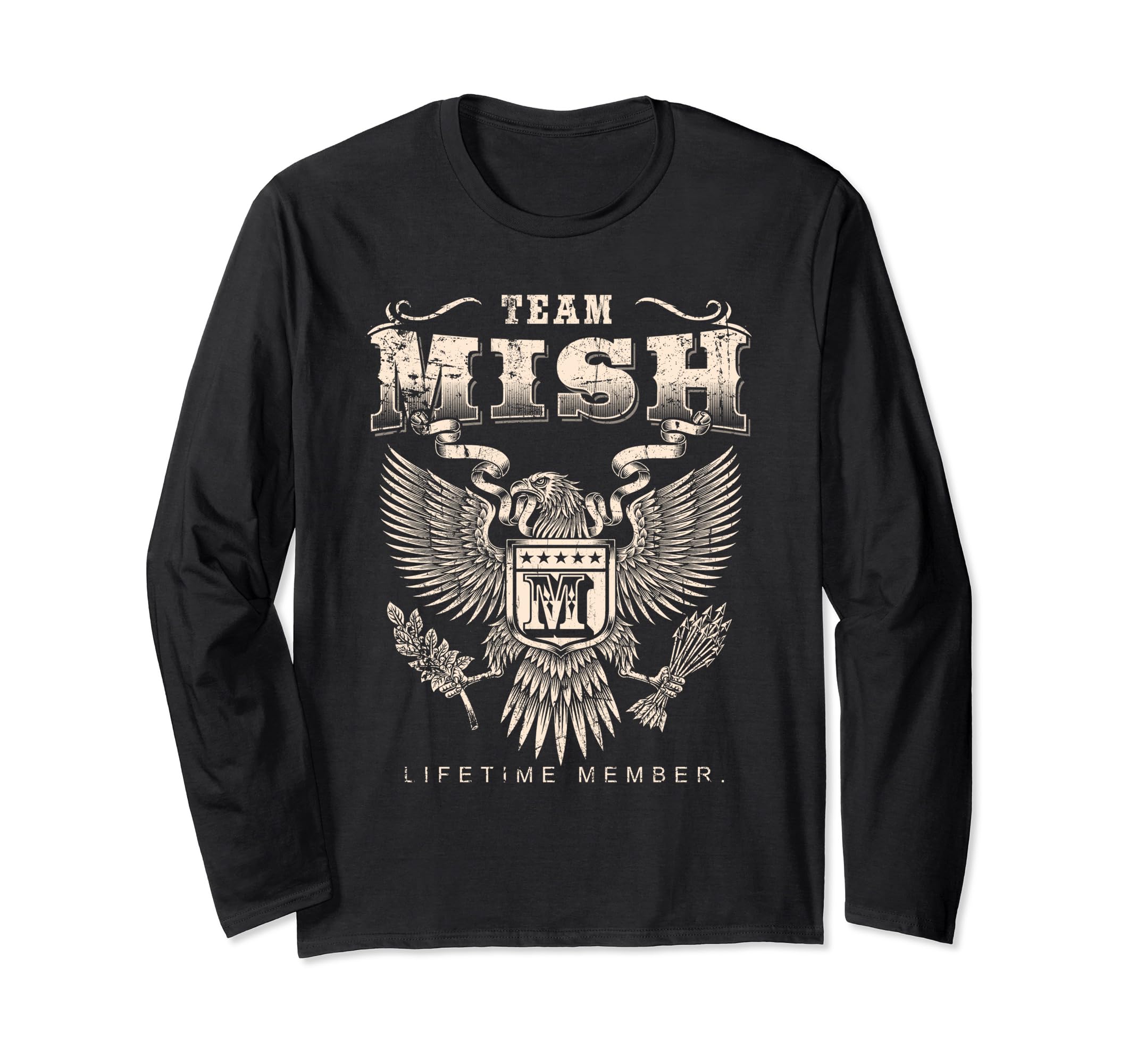Team Mish Family NameTeam Mish Lifetime Member - Mish Name Long Sleeve T-Shirt