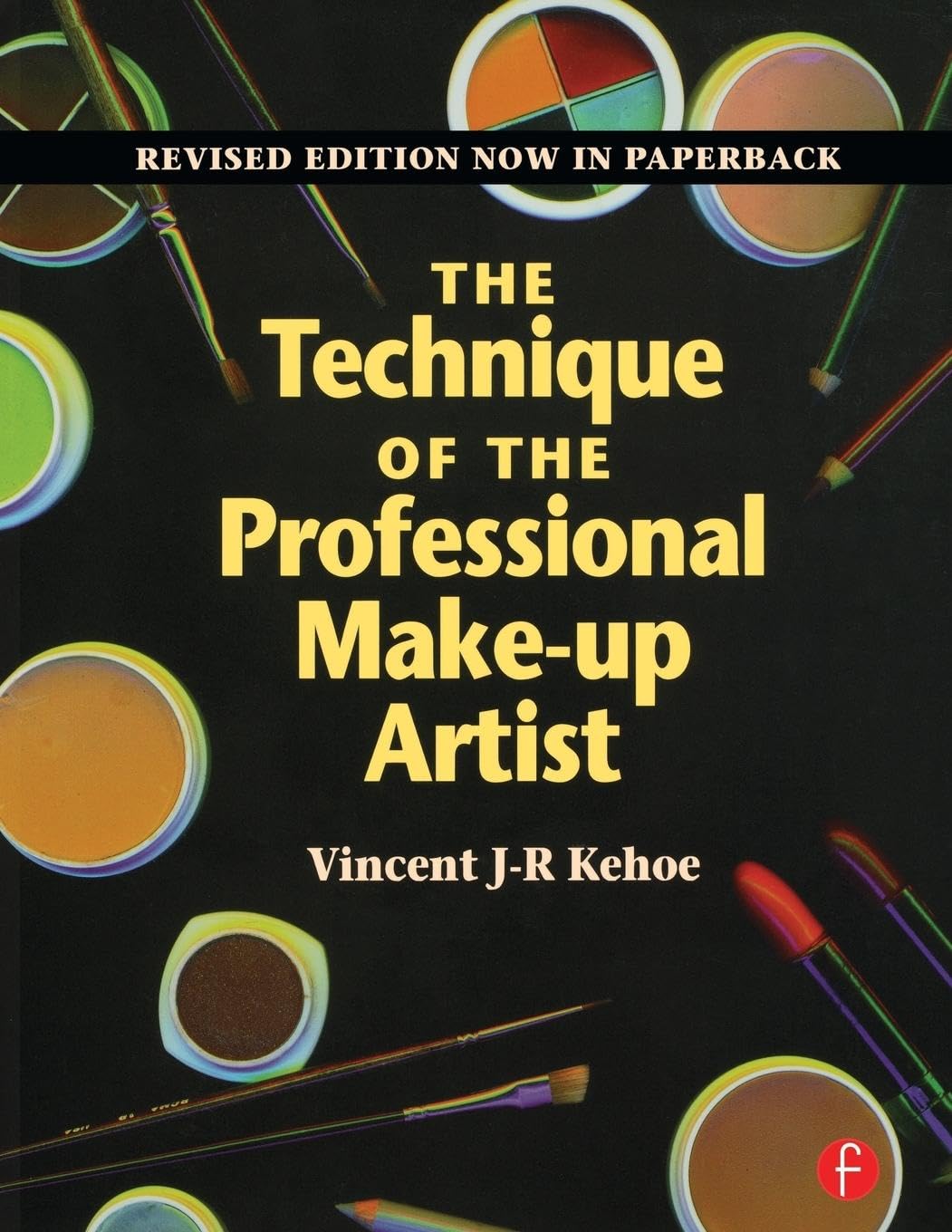 The Technique of the Professional Make-Up Artist 1st Edition
