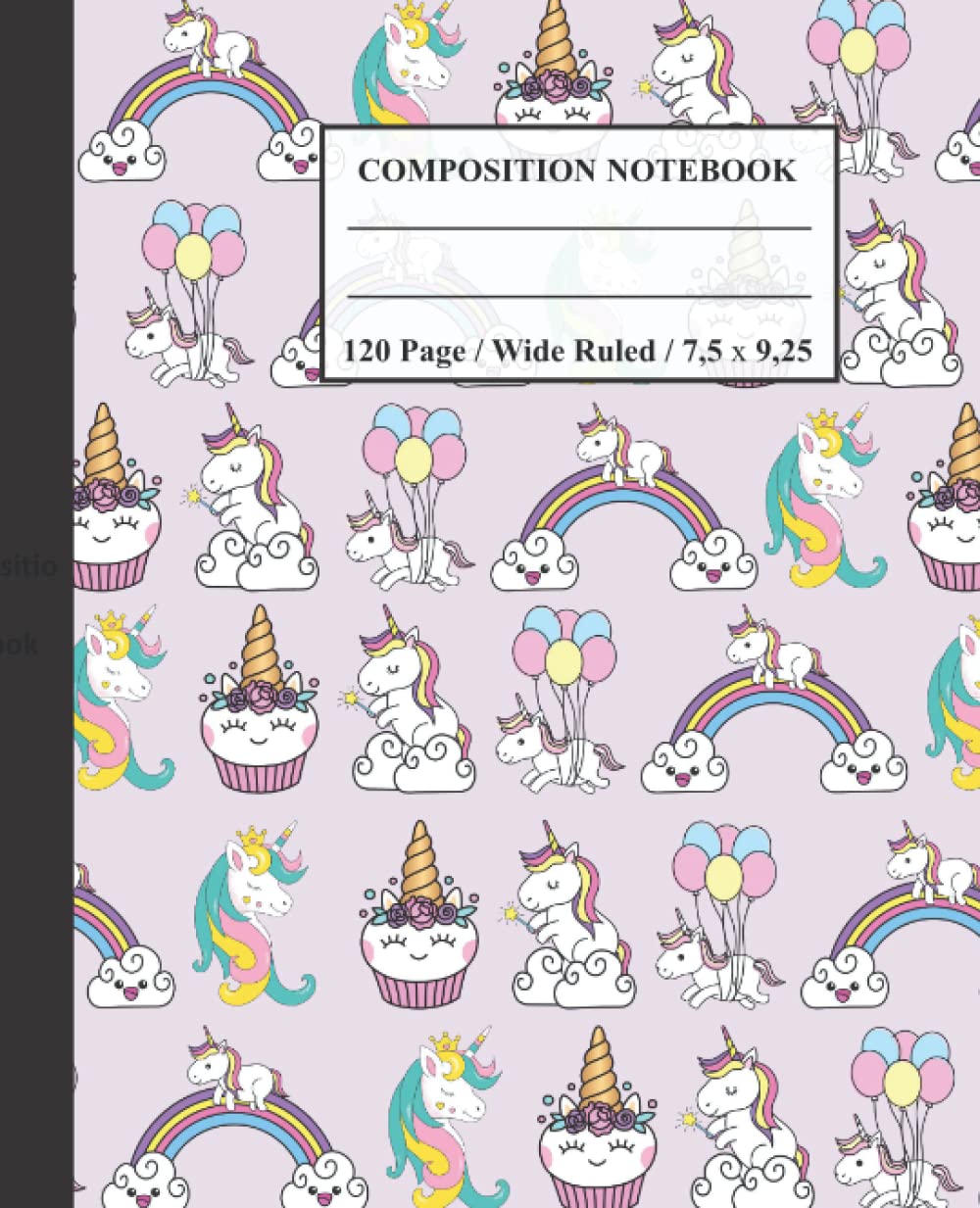 Unicorn Composition Notebook: Notebooks, School & Office Supplies, Writing Journal with Lined Paper, Schools & Office Supplies
