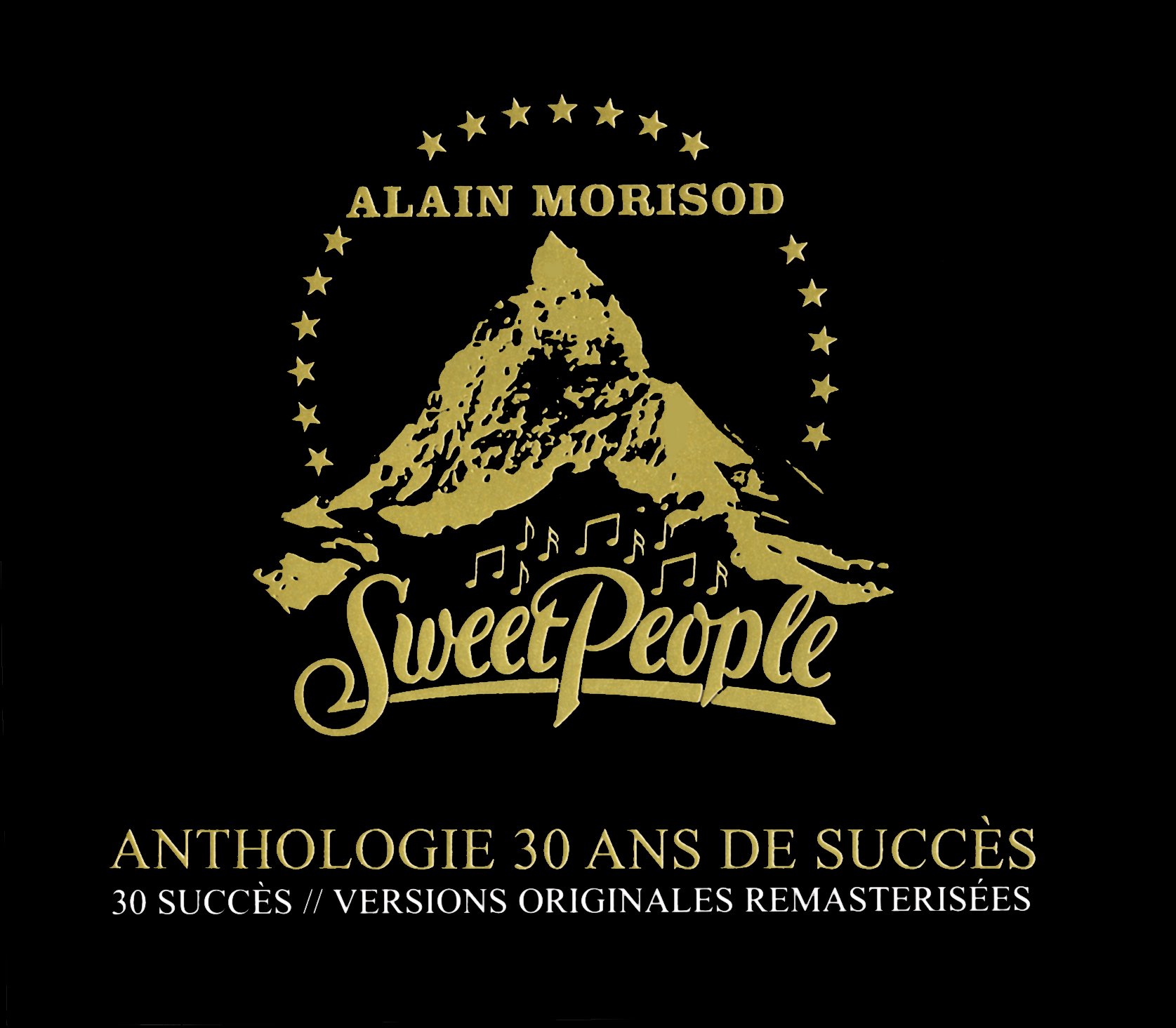 Anthologie 30ans De Succes [Audio CD] ALAIN MORISOD & SWEET PEOPLE