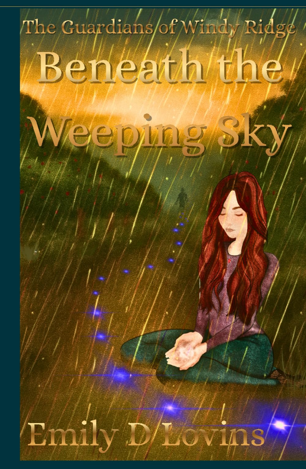 The Guardians of Windy Ridge Beneath the Weeping Sky (The Windy Ridge Series)