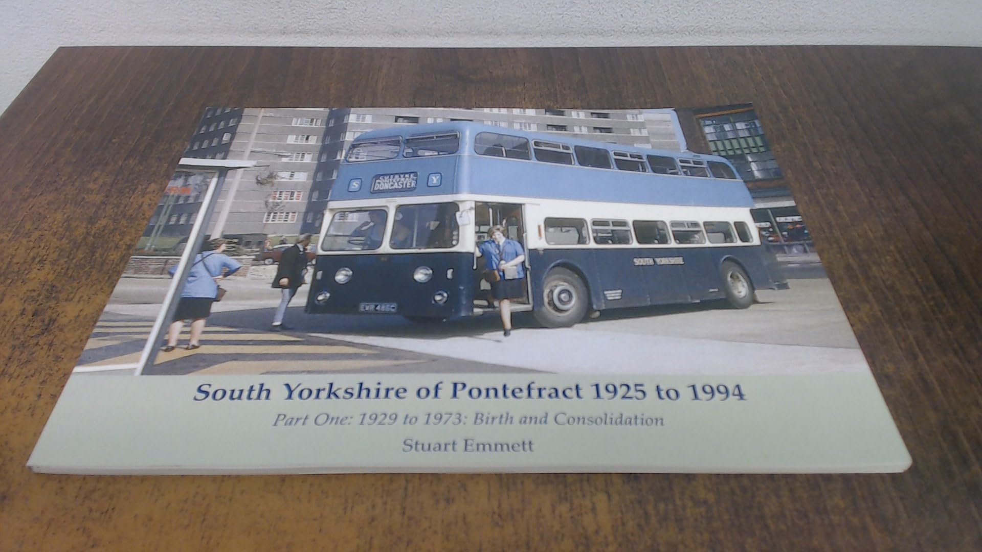 South Yorkshire of Pontefract 1925 to 1994: Part One: 1929 to 1973: Birth and Consolidation