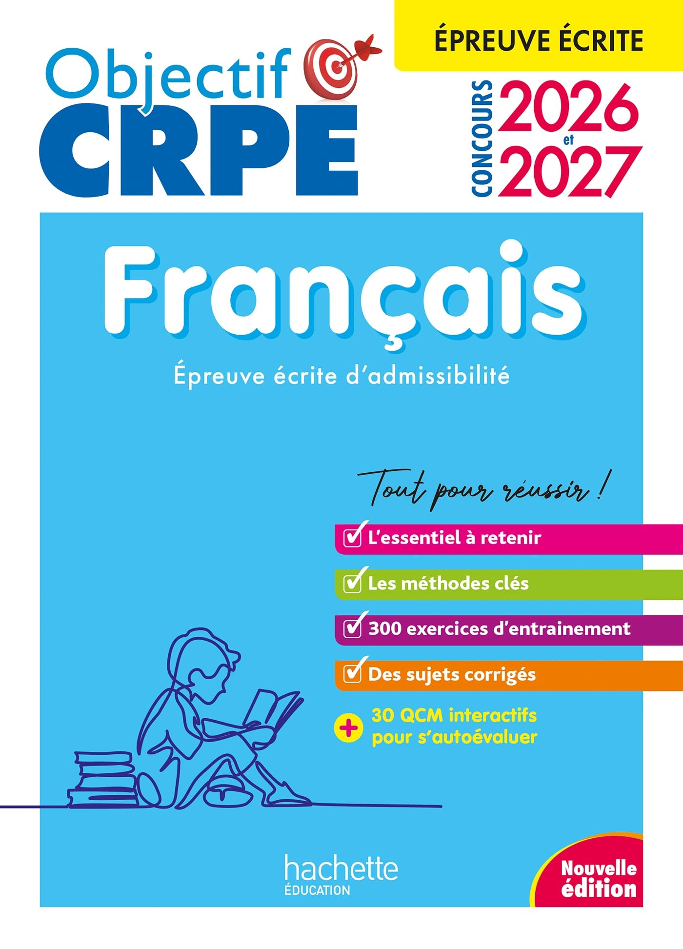 Objectif CRPE 2026 - 2027 - Français - épreuve écrite d'admissibilité M2/L3: Epreuve écrite d'admissibilité