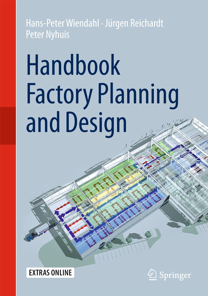 Handbook Factory Planning and Design      2015th Edition, Kindle Edition