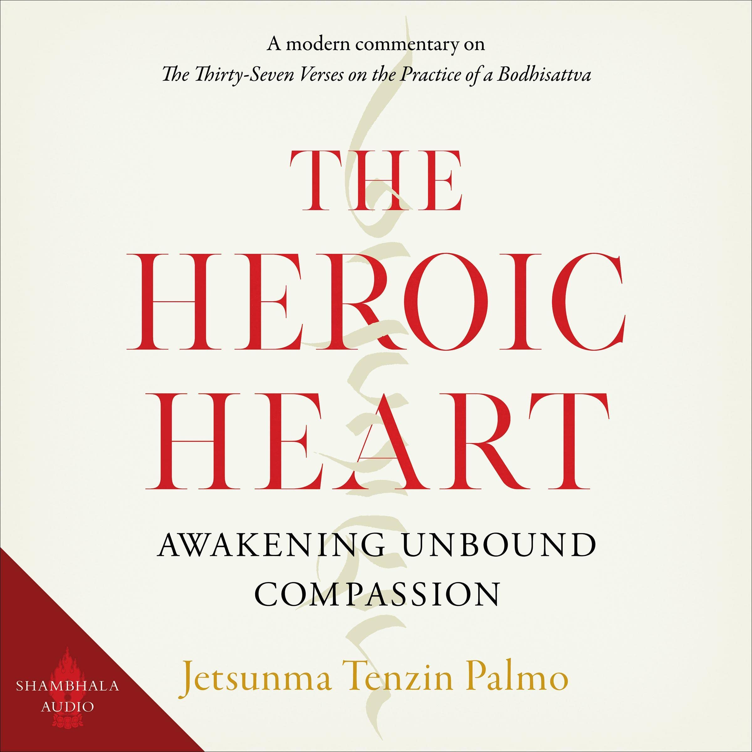 The Heroic Heart