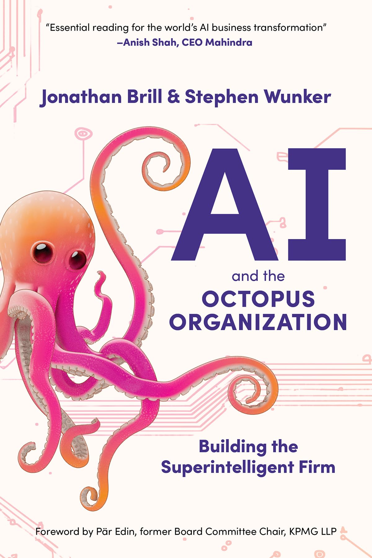 AI and the Octopus Organization: Building the Superintelligent Firm