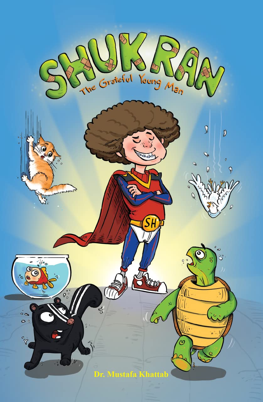 Shukran : The Grateful Young Man