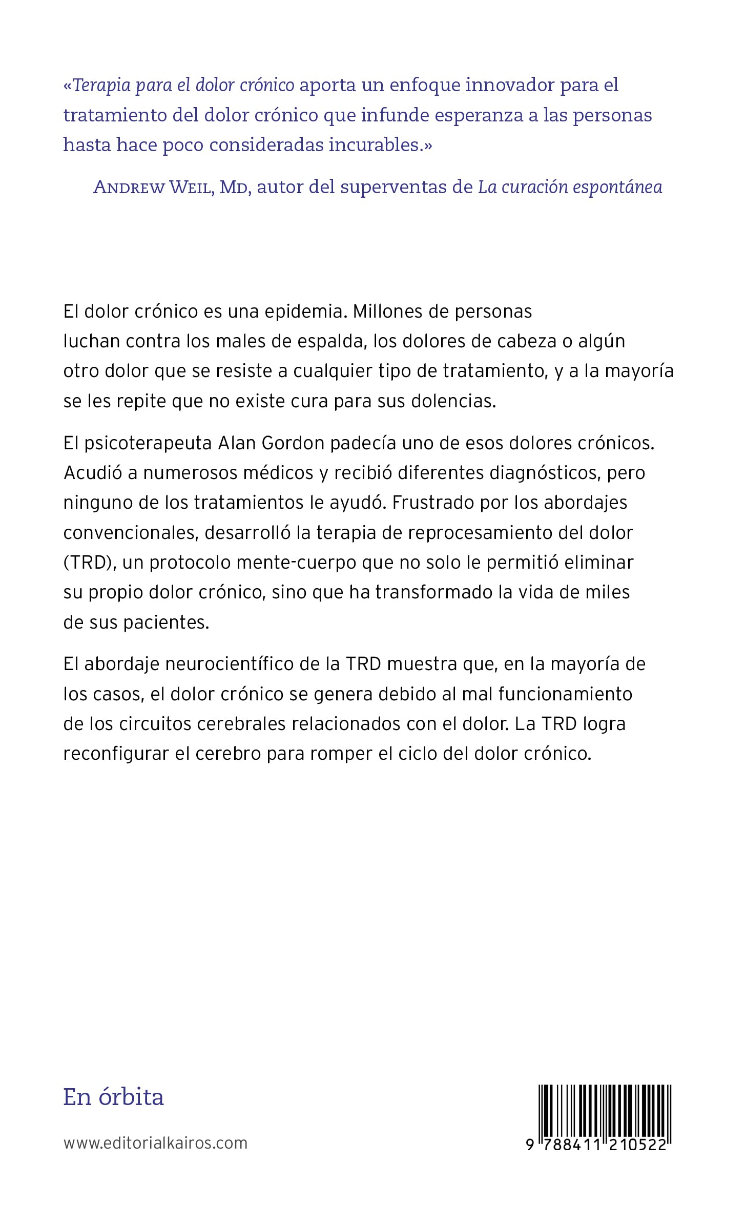 Terapia para el dolor crónico: Un enfoque revolucionario para su curación (SIN COLECCION)