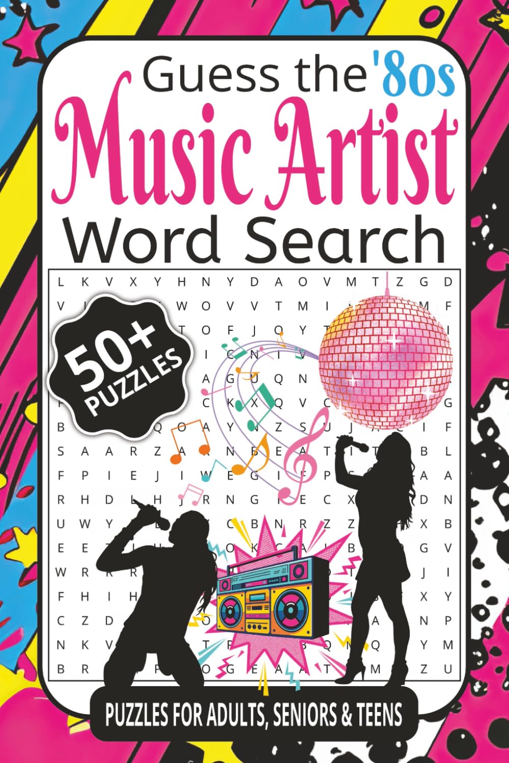 Guess the '80s Music Artist Word Search: 80s Song Title Challenge – Guess the Artist from Their Iconic Hits | Fun & Nostalgic Word Search Puzzle Book for Music Lovers of the Eighties