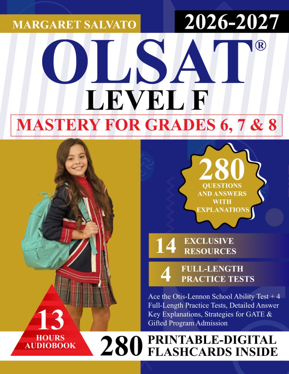 OLSAT Level F Mastery for Grades 6, 7 & 8: Ace the Otis-Lennon School Ability Test + 4 Full-Length Practice Tests, Detailed Answer Key Explanations,