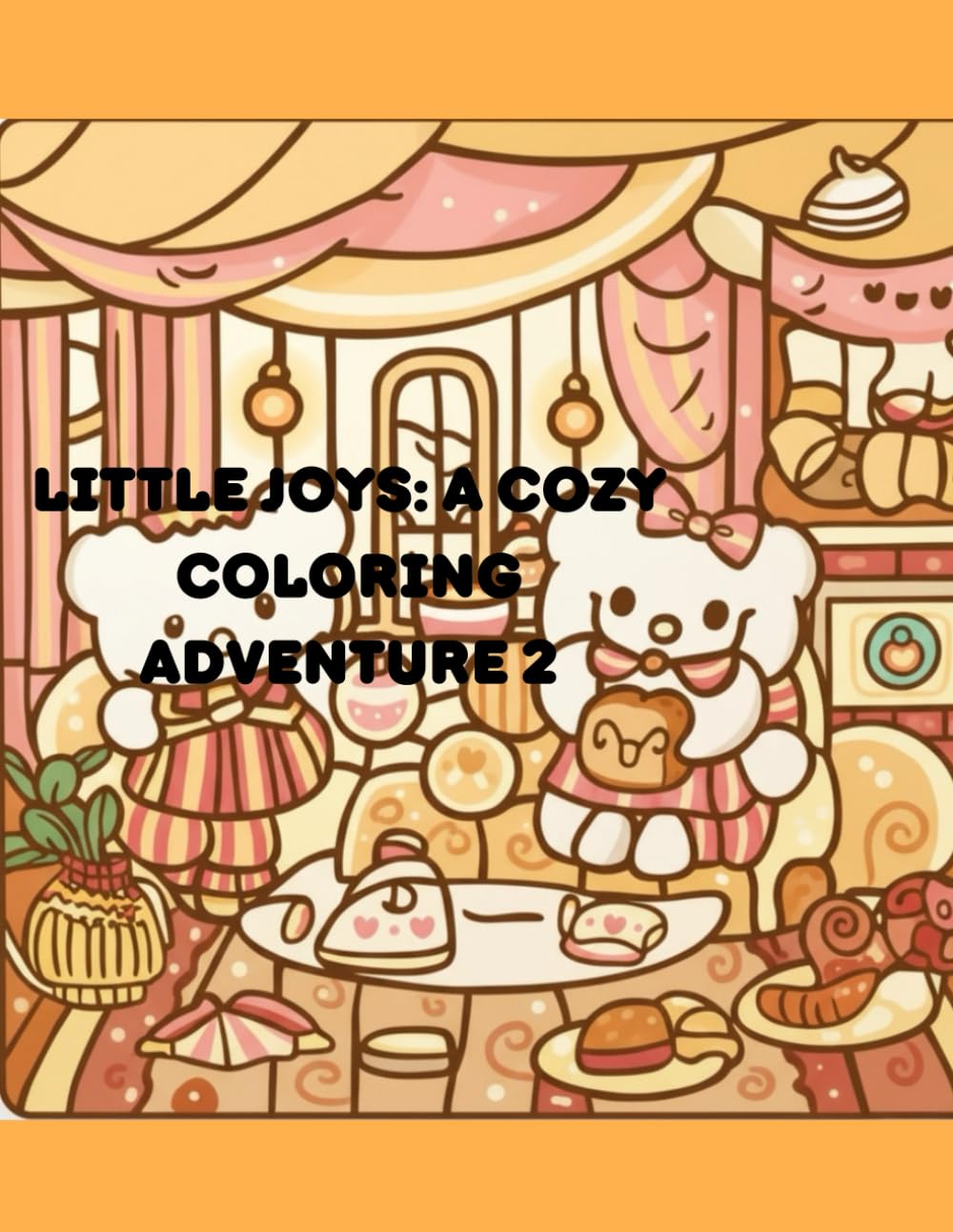 Little Joys: A Cozy Coloring Adventure 2