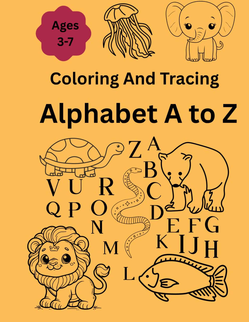 Alphabet Ato Z , Coloring and tracing book: Coloring and tracing book (ABC Learning Workbook Series)