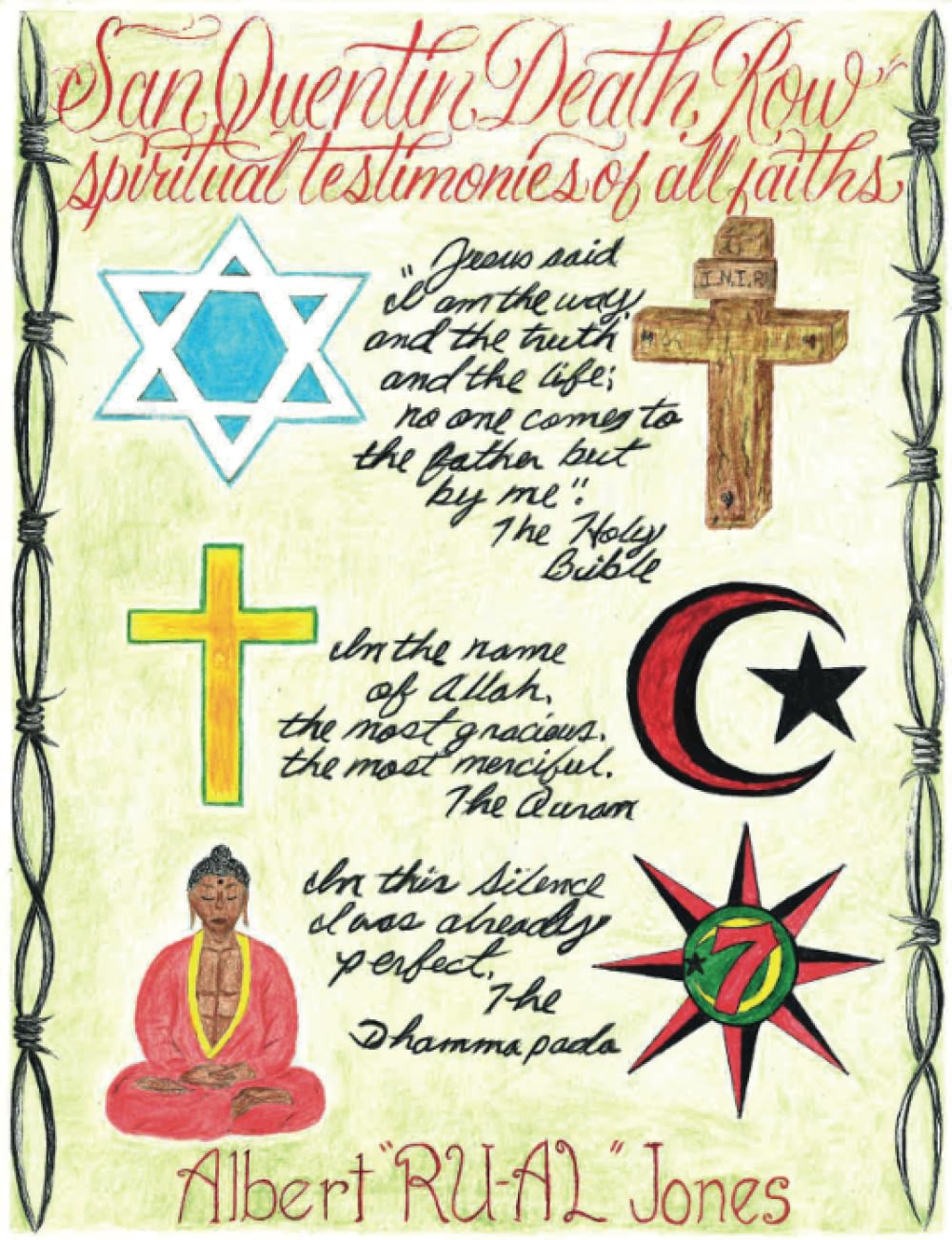 San Quentin Death Row Spiritual Testimonies of all Faiths