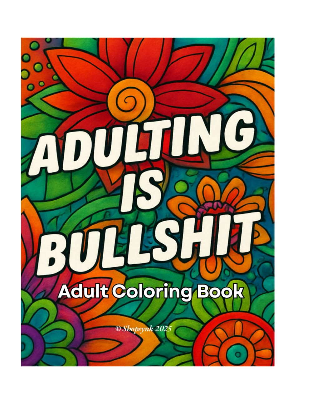 Teen and Adult Inspirational Quotes Coloring Books