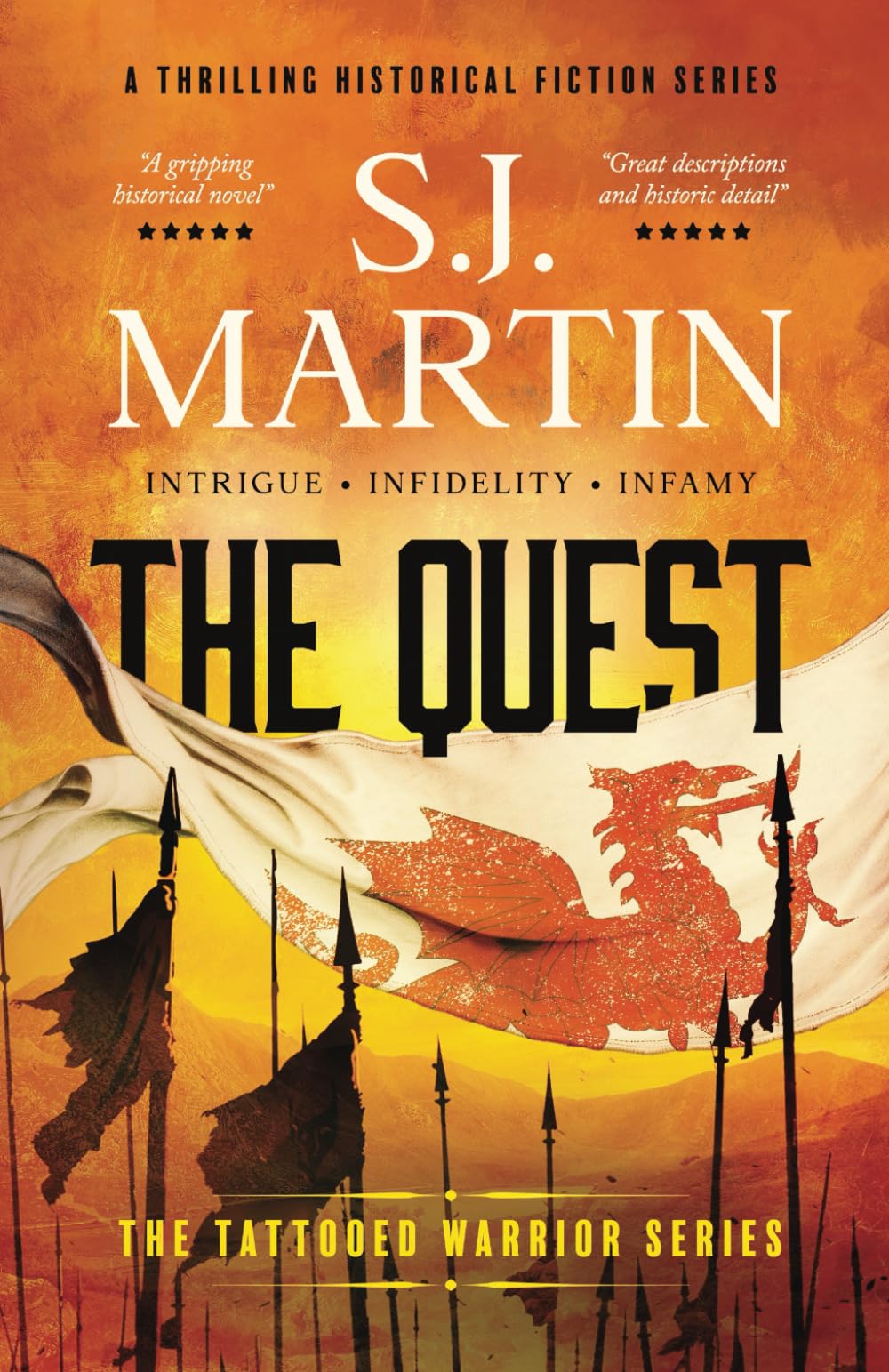 The Quest: Intrigue. Infidelity. Infamy (The Tattooed Warrior series)