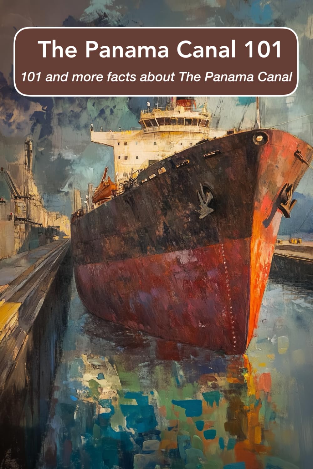 The Panama Canal 101 101facts and more about the Panama Canal: One of the worlds greatest engineering feats