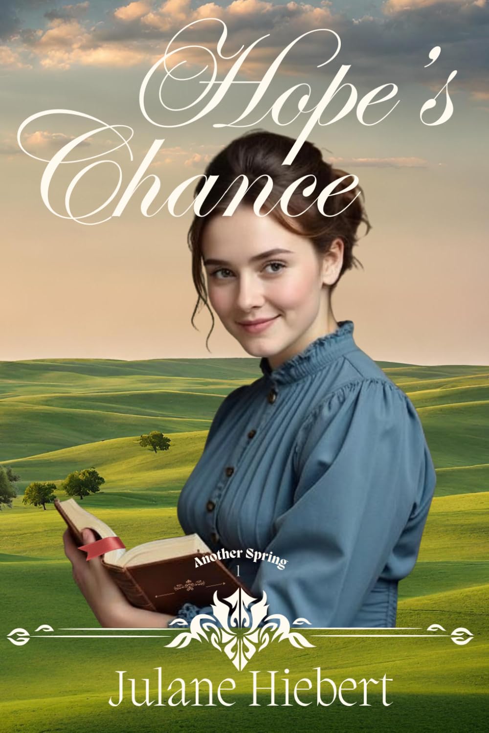 Hope's Chance: 1 (Another Spring)