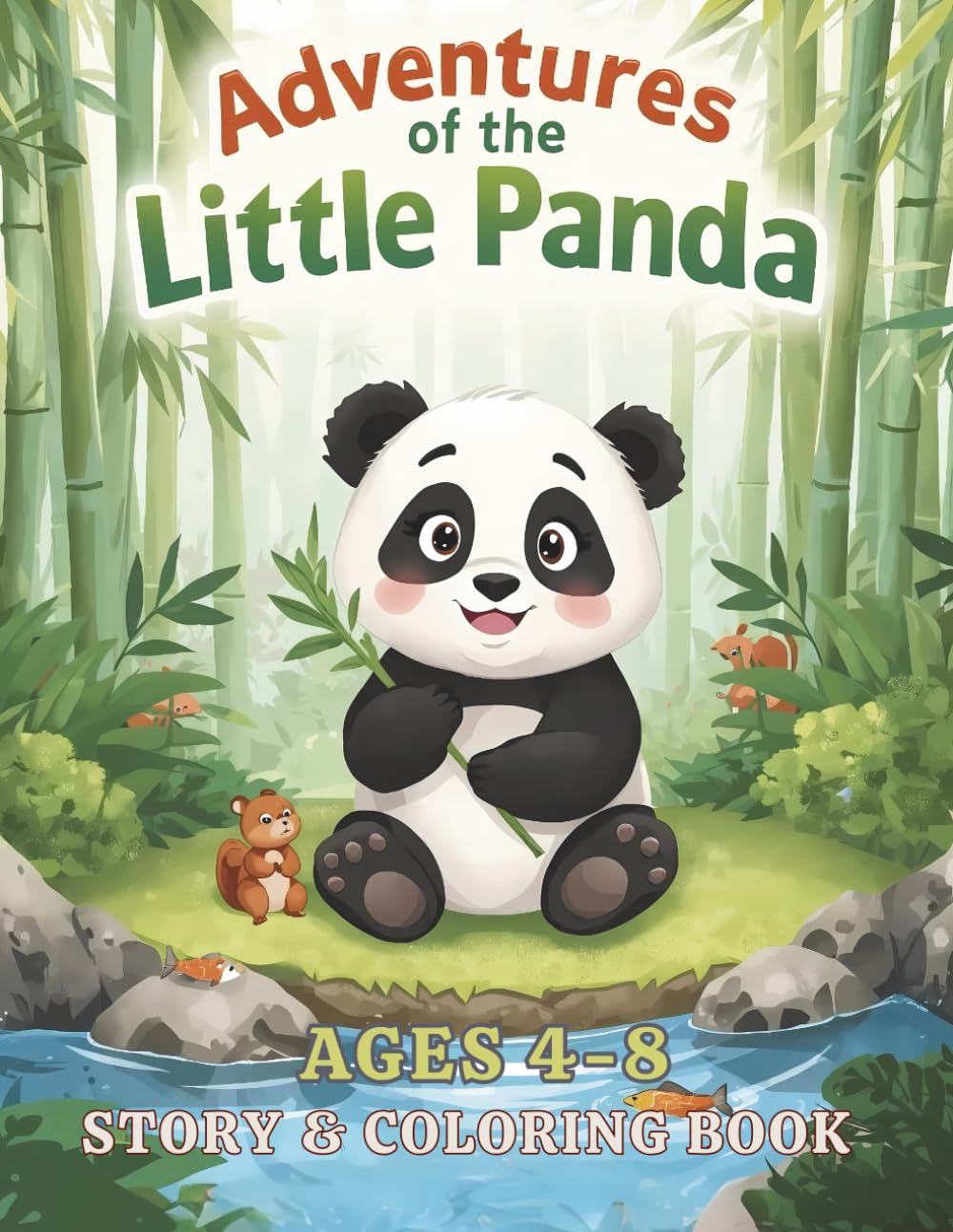 The Little Panda’s Adventure Coloring Book for Kids Ages 4-8: A Cute Story to Read and Color – 36 Fun Adventures with a Sweet Panda, Bamboo Forests, ... Perfect Activity for Boys and Girls, Toddler