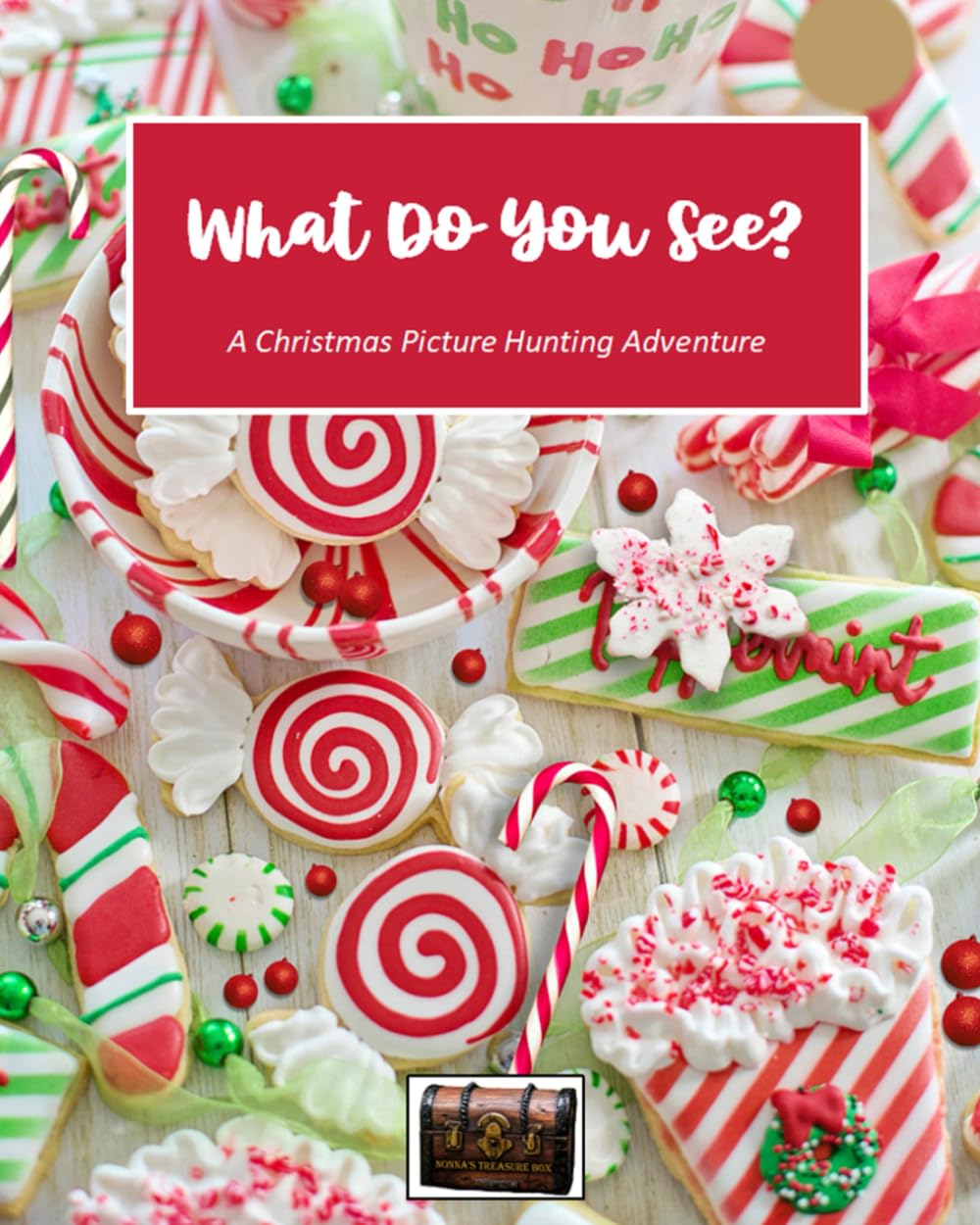 What Do You See?: A Christmas Picture Hunting Adventure