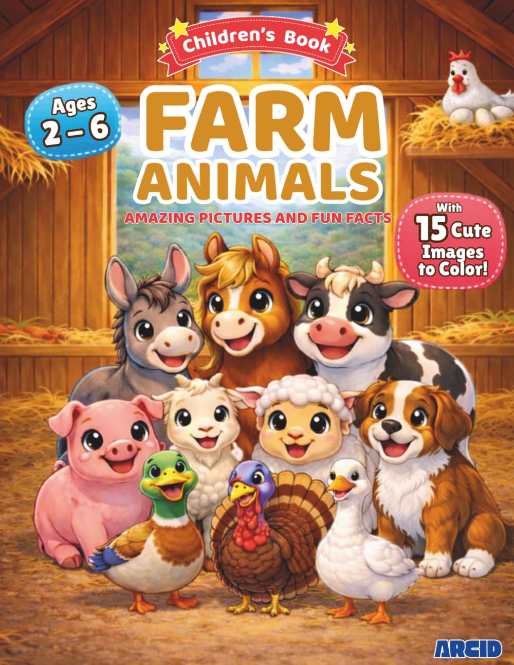 Farm Animals - Amazing Pictures and Fun Facts plus Coloring Pages: Cute Zoo Animals Learning and Coloring Book for Children’s Age 2 - 6