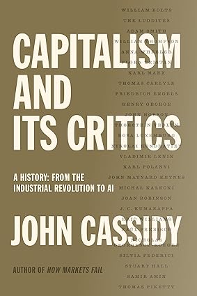 Capitalism and Its Critics: A History: From the Industrial Revolution to AI-Wow! eBook
