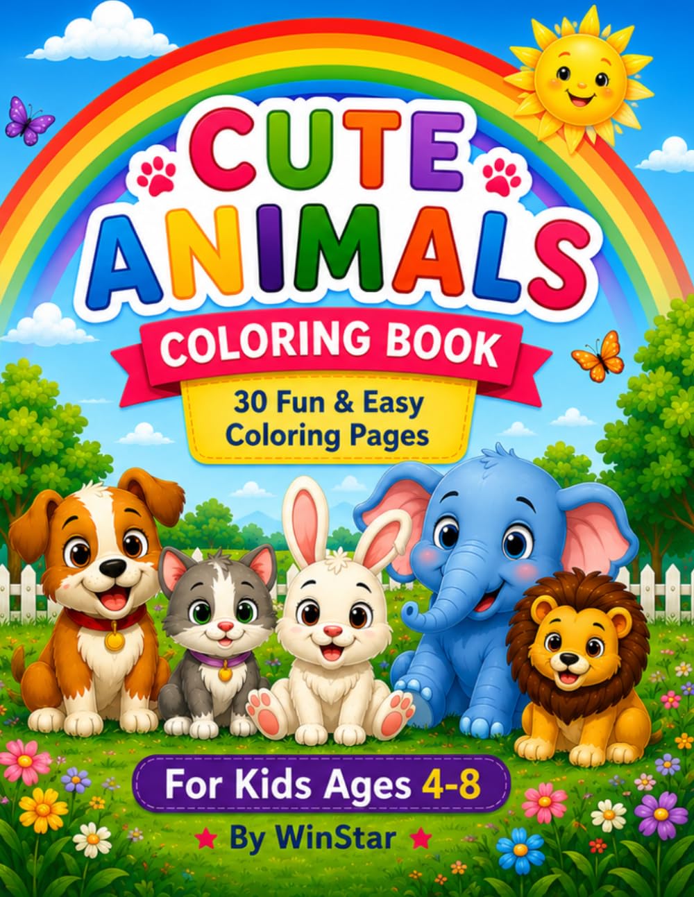 Cute Animals Coloring Book: 30 Fun & Easy Coloring Pages for Kids Ages 4–8