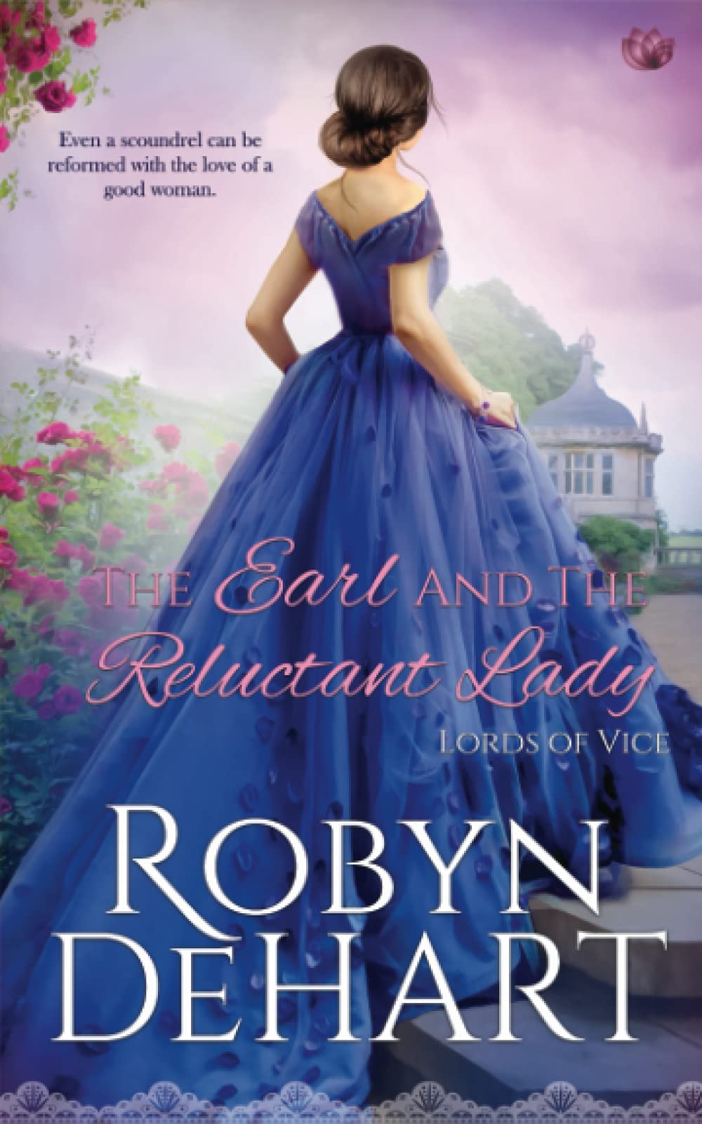 The Earl and the Reluctant Lady: 3 (Lords of Vice)
