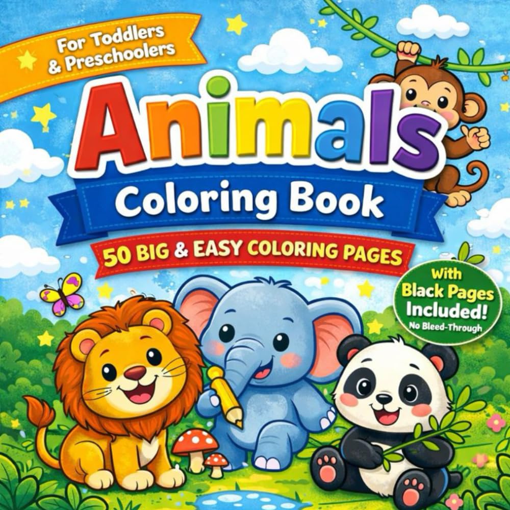 Animals Coloring Book for Kids Ages 3–5: Big and Easy Animal Coloring Pages for Preschool Children
