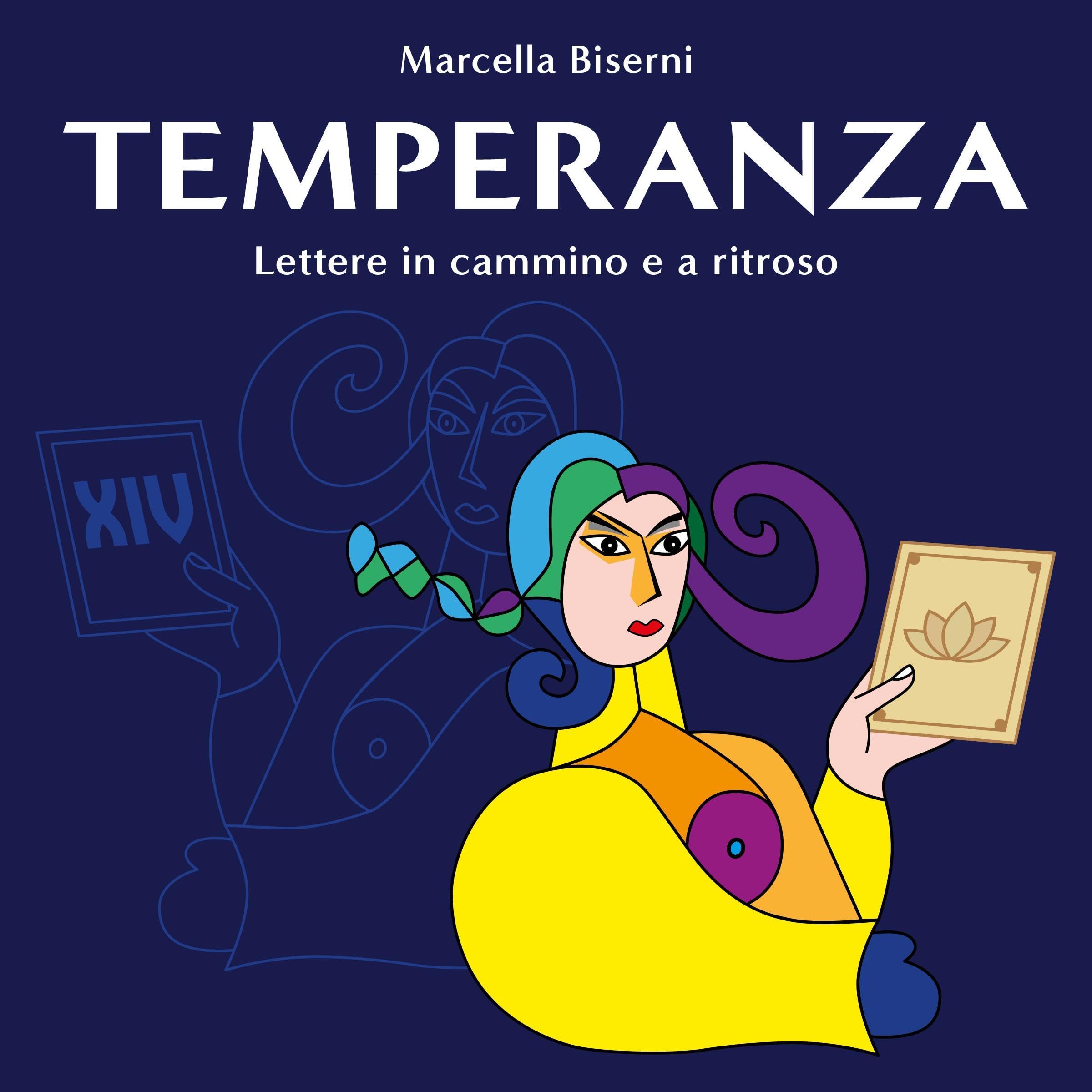 Temperanza: Lettere in cammino e a ritroso