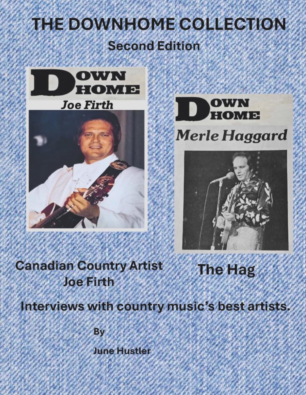 The Downhome Collection: Interviews with country music's best artists