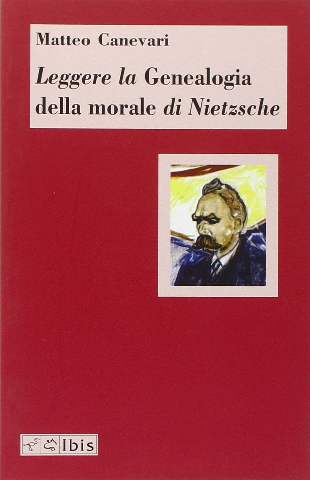 Leggere la «Genealogia della morale» di Nietzsche