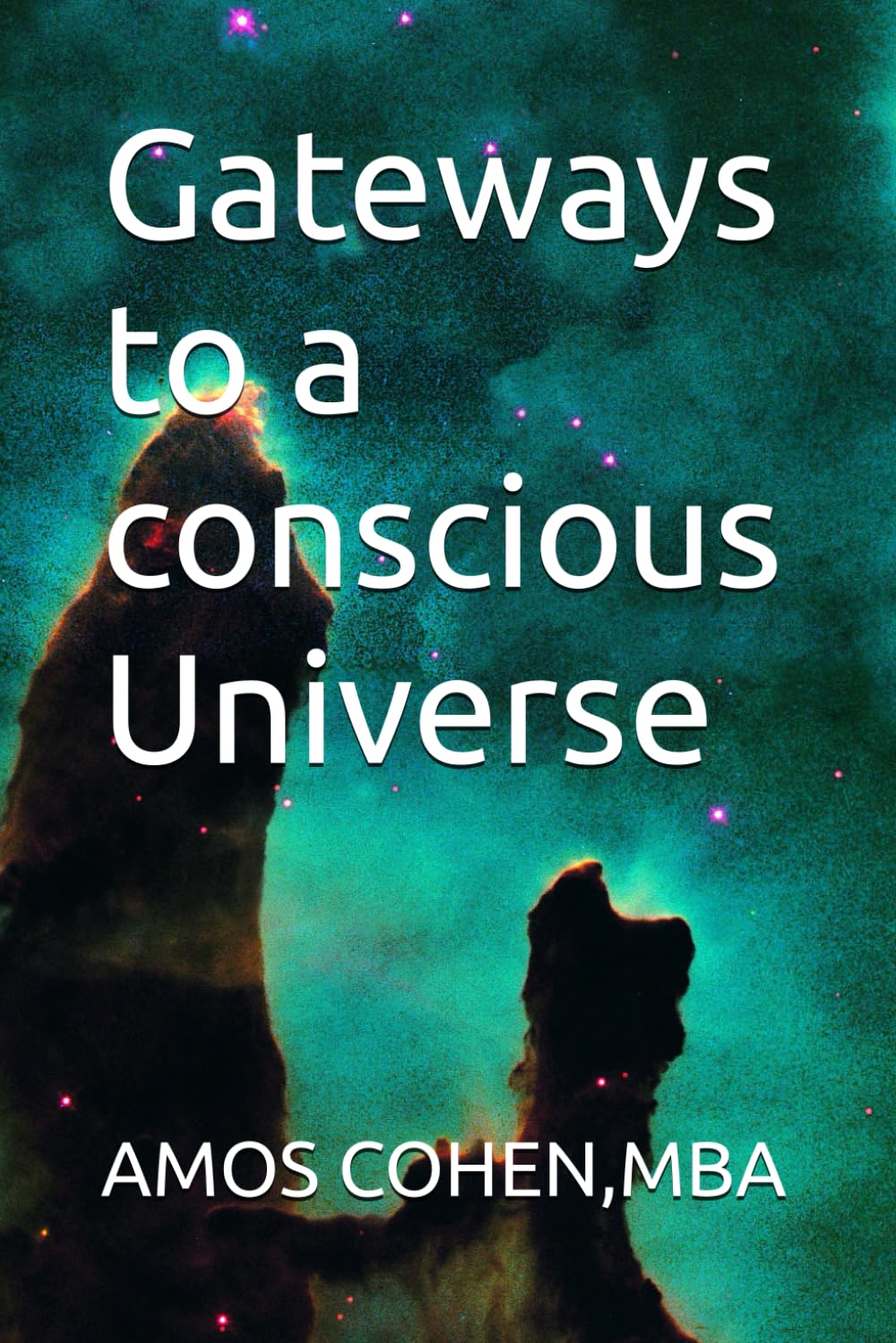 Gateways to a conscious Universe