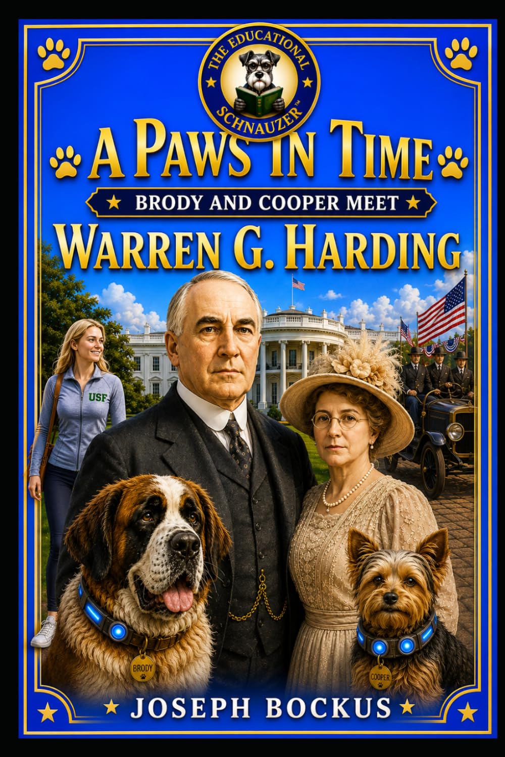 A Paws In Time: Brody and Cooper Meet Warren G. Harding: 29 (A Paws in Time: Brody and Cooper Meet The Presidents)