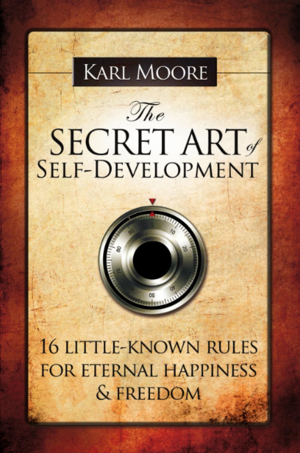 The Secret Art of Self-Development