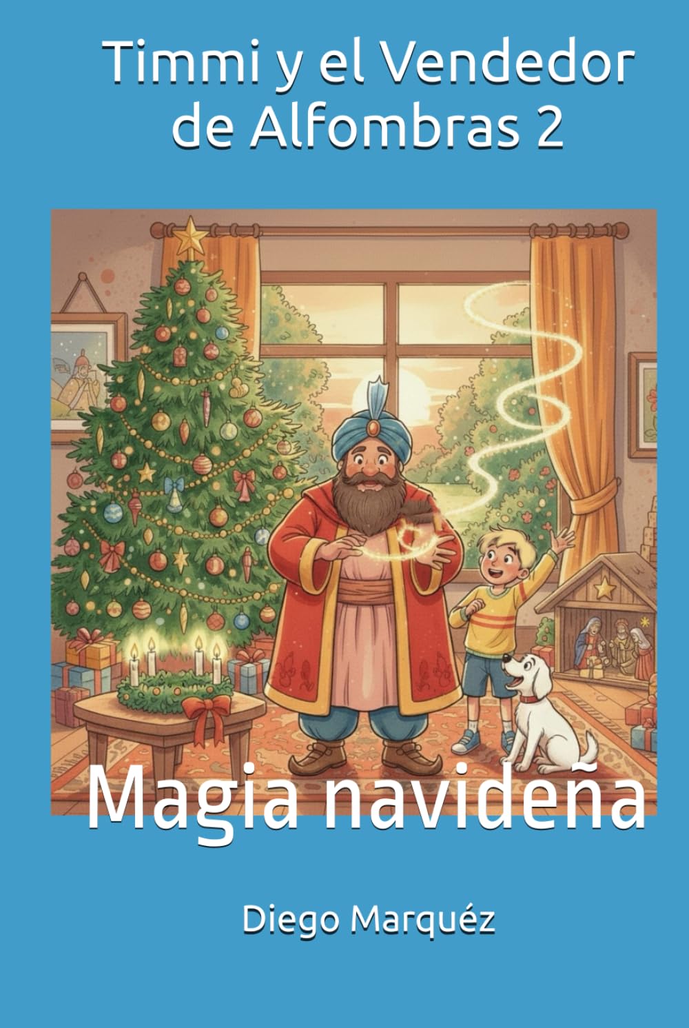 Timmi y el Vendedor de Alfombras 2: Magia navideña